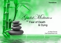 GM - Fear of Death & Dying how to prepare for death, what happens when you die, i dont want to die, Passing, Dying, Death, Fear, Guided Meditation Fear, Guided Meditation Fear Dying, Guided Meditation Fear of Death, Guided Meditation Fear of Death & Dying, Fear of Death & Dying, Guided Meditation, Meditation for Beginners, Meditation, how to calm my mind, what is guided meditation, meditations based on a course in miracles, help me find peace, where is god, Robin Duncan meditations, need help in calming my mind, help with worry, meditations and a course in miracles, ACIM Meditations, Help me to meditate, Guided Meditation for sleep, Meditation for anxiety, Meditation for Stress, Guided visualization Meditation, Guided visualization