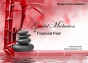 GM - Financial Fear Guided Meditation Finances,Guided Meditation Financial Fear, Financial Fear,Guided Meditation, Meditation for Beginners, Meditation, how to calm my mind, what is guided meditation, meditations based on a course in miracles, help me find peace, where is god, Robin Duncan meditations, need help in calming my mind, help with worry, meditations and a course in miracles, ACIM Meditations, Help me to meditate, Guided Meditation for sleep, Meditation for anxiety, Meditation for Stress, Guided visualization Meditation, Guided visualization