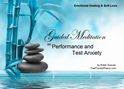 GM - Performance & Test Anxiety Performance & Test Anxiety, performance, test anxiety, i have a big test tomorrow, how to prepare for a test, guided meditation for Performance & Test Anxiety, guided meditation Performance, guided meditation for Test Anxiety, Guided Meditation, Meditation for Beginners, Meditation, how to calm my mind, what is guided meditation, meditations based on a course in miracles, help me find peace, where is god, Robin Duncan meditations, need help in calming my mind, help with worry, meditations and a course in miracles, ACIM Meditations, Help me to meditate, Guided Meditation for sleep, Meditation for anxiety, Meditation for Stress, Guided visualization Meditation, Guided visualization