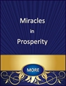Miracles in Prosperity - 4 Part Series miracles in eft, miracles from heaven, course in miracles prosperity, a course in miracles and money, need a miracle, best money strategies, god and money, best money program, money running out, need help paying bills, need help paying rent, fear about money, prayers for money, spiritual affirmations for prosperity, help with rent, law of attraction, help with miracles, help with a course in miracles, help with bills, course in miracles and money, i need money for college,i need money help me,  i need money fast, audios for financial help from god, miracles in prison, help with money for single moms, Help with Money, help with money problems,  help with money problems, money affirmations, Prayer about Money, Guided Meditation on Money