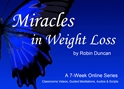 Miracles in Weight Loss Series-7 Wks